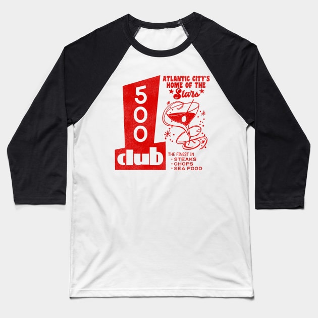 Defunct The 500 Club Atlantic City, NJ Baseball T-Shirt by darklordpug